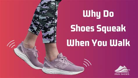 why shoes squeak when walking